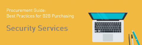 Procurement Guide: Best Practices for B2B Purchasing - Security Services